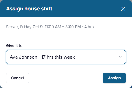 The Assign house shift window