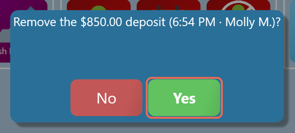 The question Remove the $850.00 deposit (6:54 PM Molly M.)? with the Yes button boxed