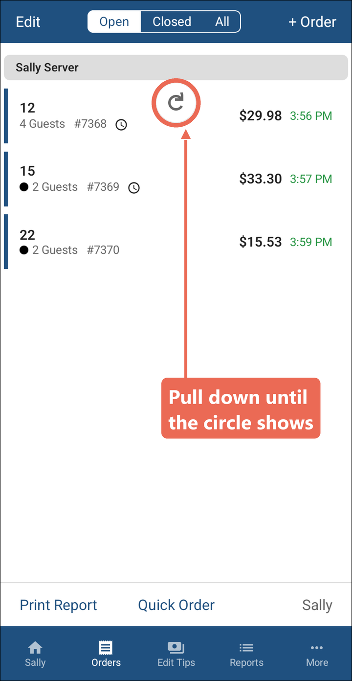 The Orders screen being pulled down, with the refresh circle marked