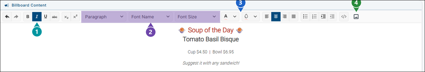The Billboard Content box with the soup of the day message, with the text style buttons, the Format, Font Name and Font Size drop-downs, the color buttons and the Insert Image button marked 1 to 4