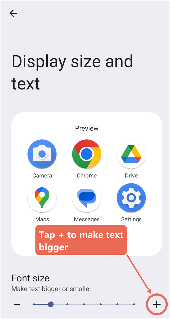 The Display size and text screen with the + next to the Font size slider marked
