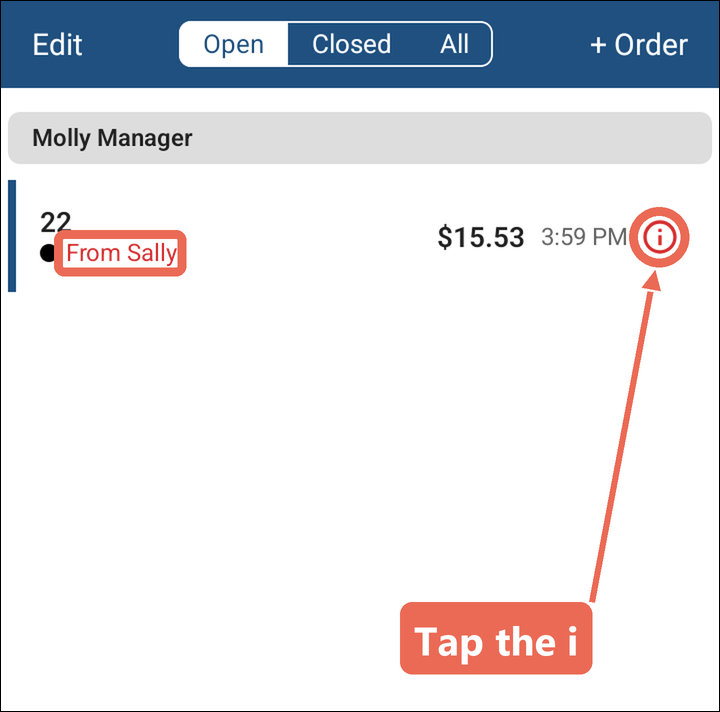Molly's Orders screen with From Sally and the red i marked on table 22