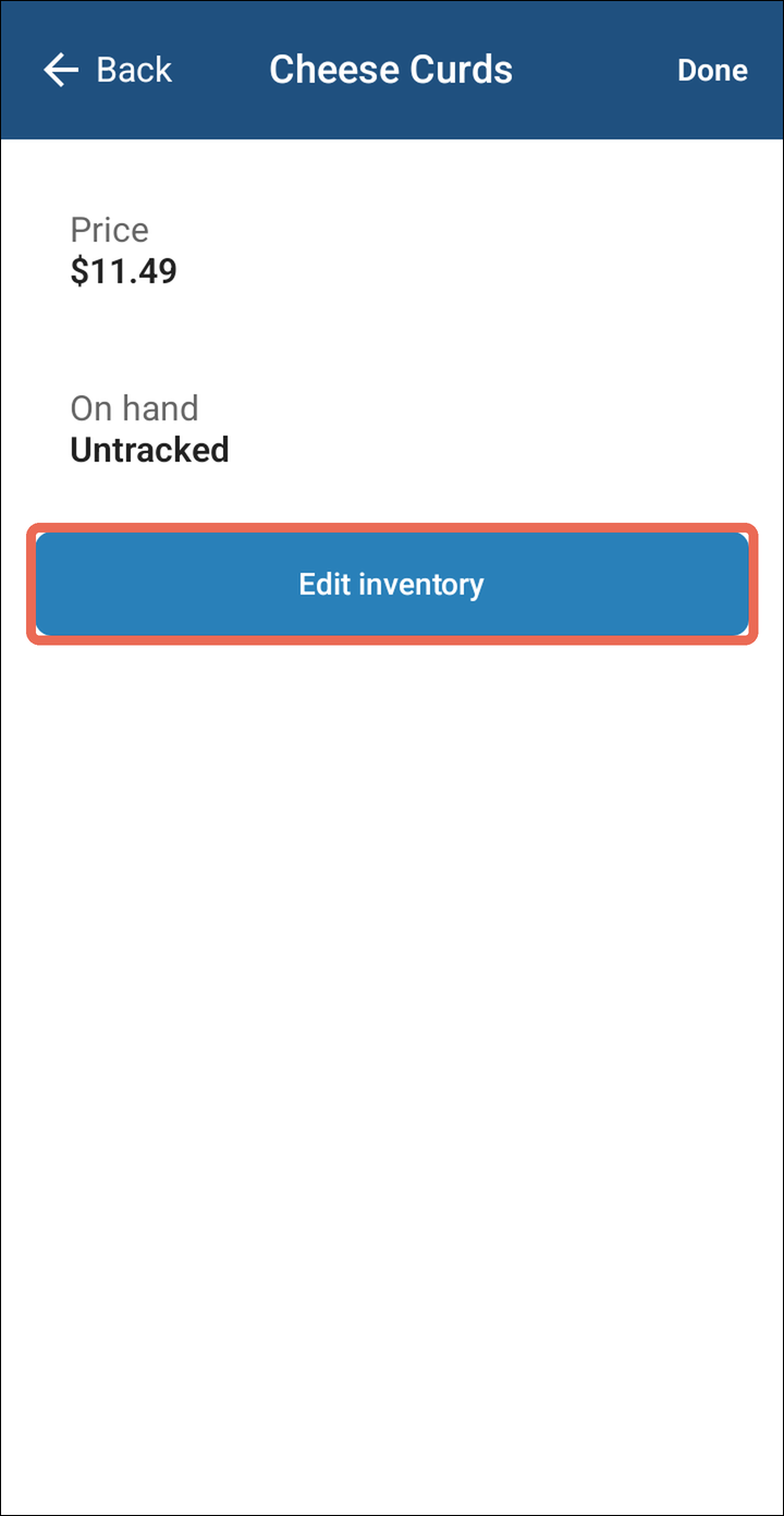 The Cheese Curds screen showing its price, On hand Untracked, and the Edit inventory button marked