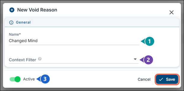 The New Void Reason window filled in as Changed Mind, with Name, Context Filter and Active marked 1 to 3, and the Save button marked