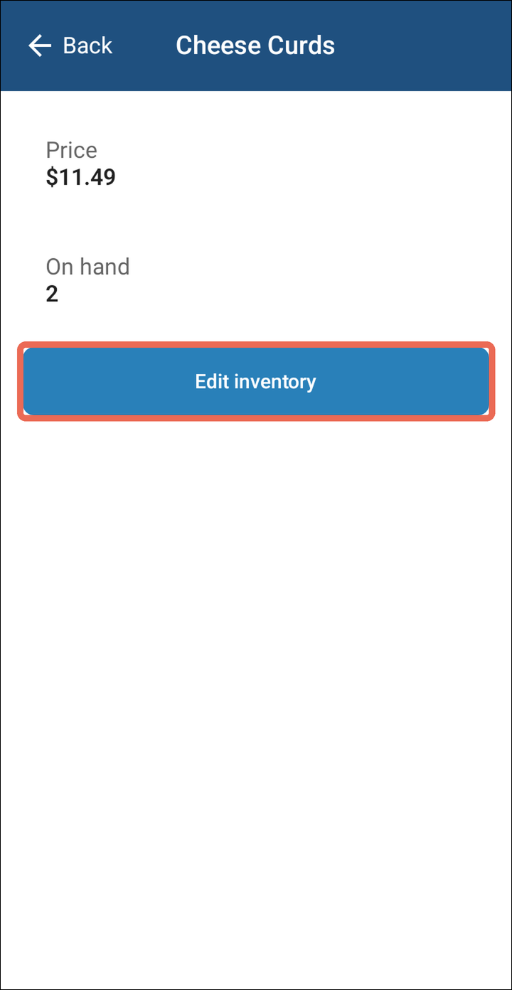 The Cheese Curds screen showing On hand 2, with the Edit inventory button marked