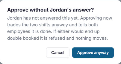The Approve without Jordan's answer confirmation