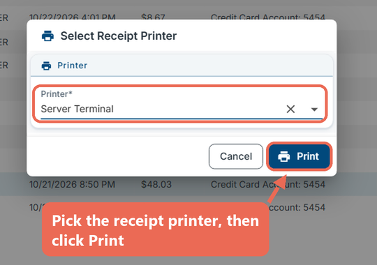 The Select Receipt Printer window with Server Terminal picked and the Print button marked