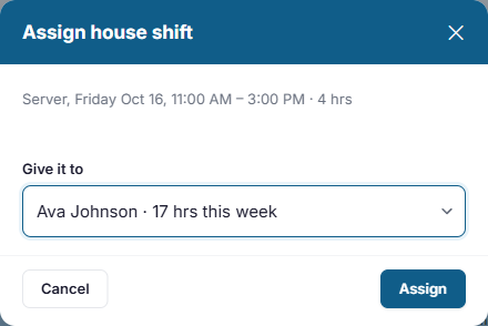 The Assign house shift window