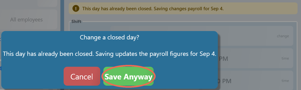 The Change a closed day? message with Save Anyway circled